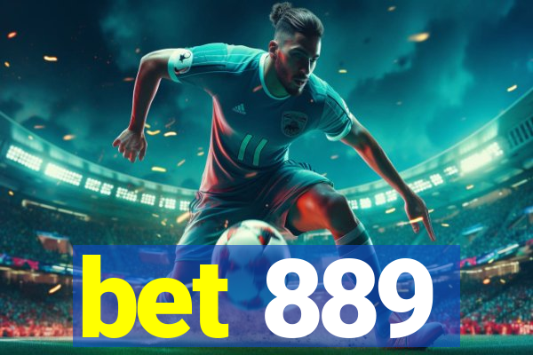 bet 889